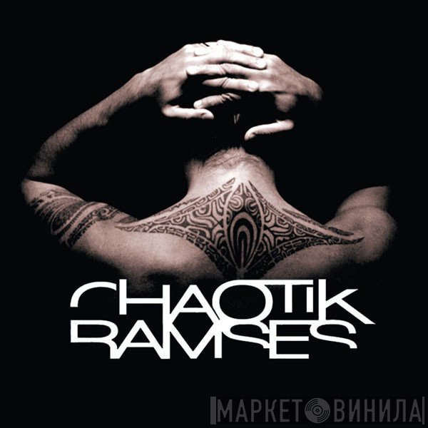Chaotik Ramses