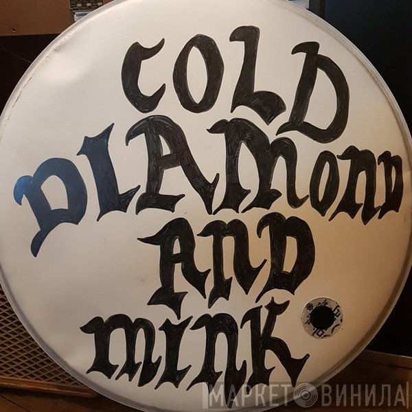 Cold Diamond & Mink