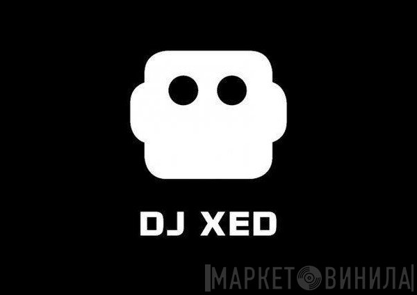 DJ Xed