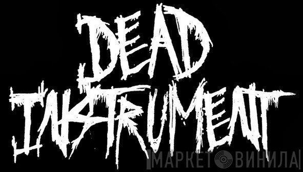Dead Instrument
