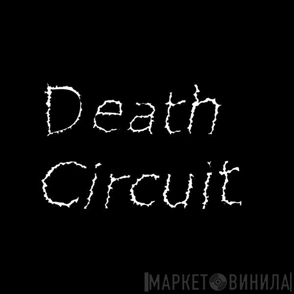 Death Circuit