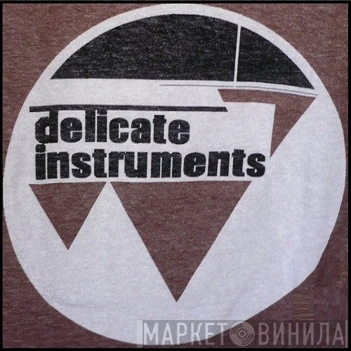 Delicate Instruments