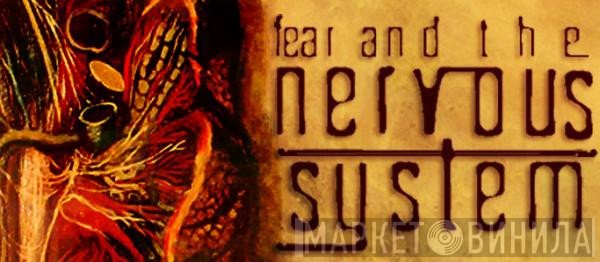 Fear And The Nervous System