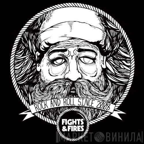 Fights And Fires