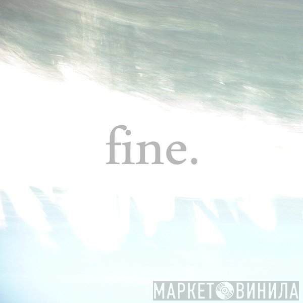Fine.