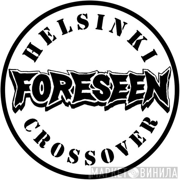 Foreseen