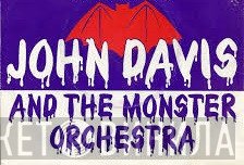 John Davis & The Monster Orchestra