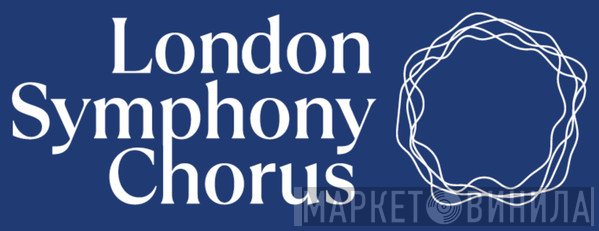 London Symphony Chorus