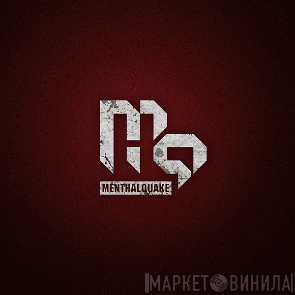 Menthalquake