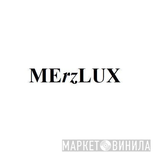 Merzlux