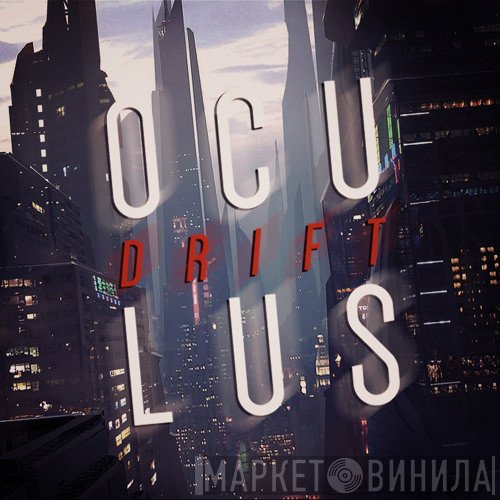 OCULUS DRIFT