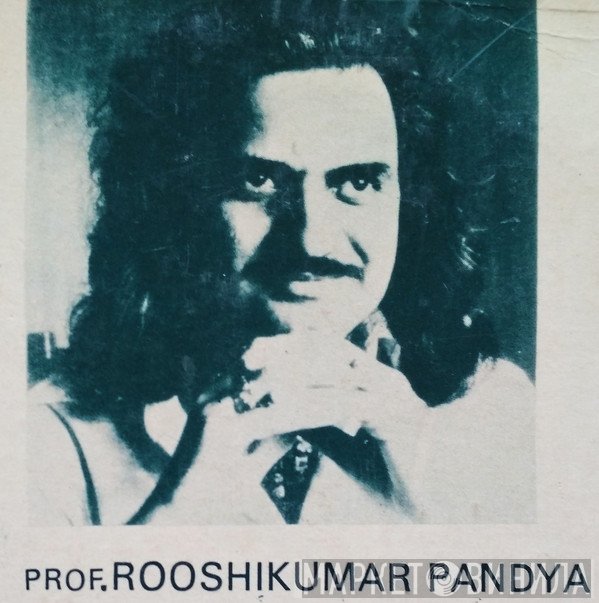 Prof. Rooshikumar Pandya