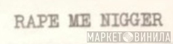Rape Me Nigger