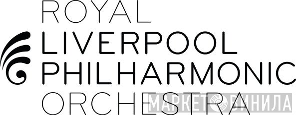 Royal Liverpool Philharmonic Orchestra