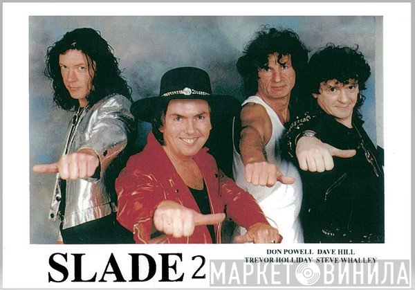 Slade II