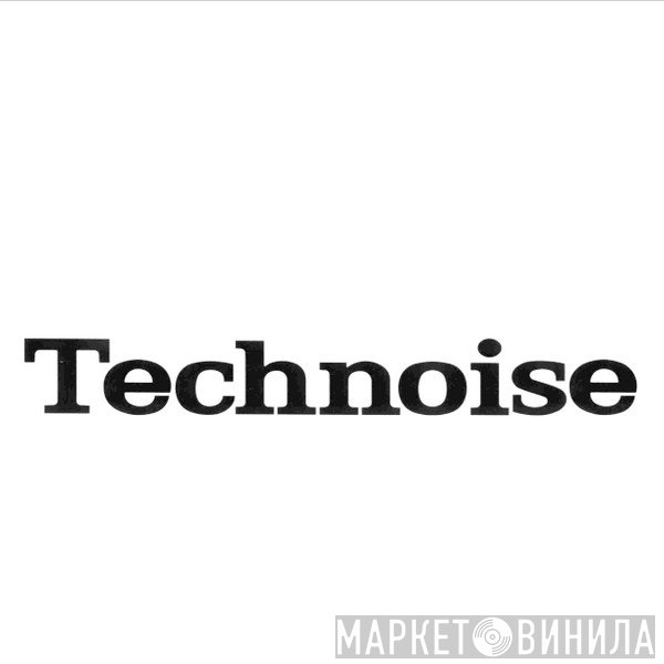Technoise