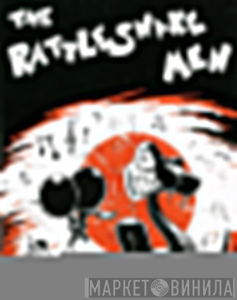 The Rattlesnake Men