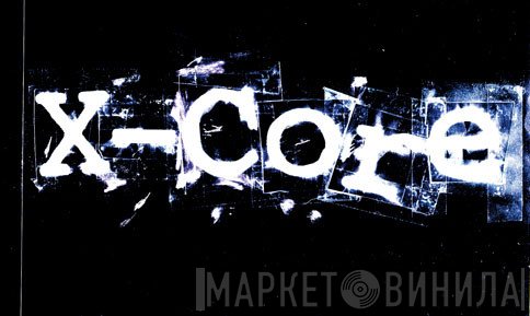 X-Core