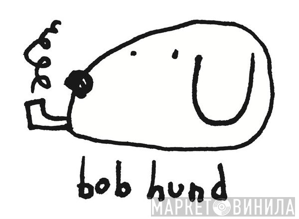 bob hund