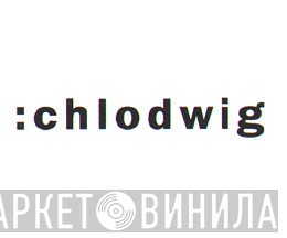 :chlodwig - Винил CD и Кассеты лейбла :chlodwig на сайте МаркетВинила