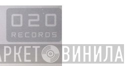 020 - Винил CD и Кассеты лейбла 020 на сайте МаркетВинила