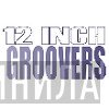 12 Inch Groovers - Винил CD и Кассеты лейбла 12 Inch Groovers на сайте МаркетВинила