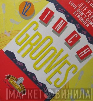 12 Inch Grooves - Винил CD и Кассеты лейбла 12 Inch Grooves на сайте МаркетВинила