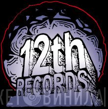 12th Records - Винил CD и Кассеты лейбла 12th Records на сайте МаркетВинила