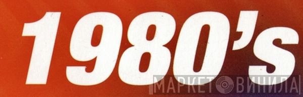 1980's - Винил CD и Кассеты лейбла 1980's на сайте МаркетВинила