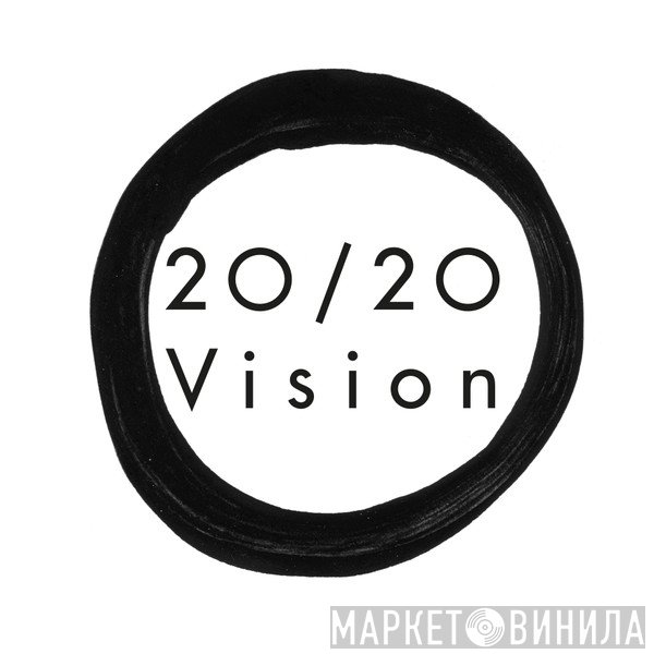 20:20 Vision - Винил CD и Кассеты лейбла 20:20 Vision на сайте МаркетВинила