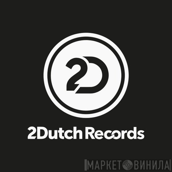 2Dutch Records - Винил CD и Кассеты лейбла 2Dutch Records на сайте МаркетВинила