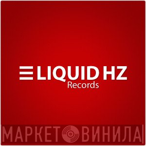 3 Liquid Hz - Винил CD и Кассеты лейбла 3 Liquid Hz на сайте МаркетВинила