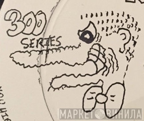 300 Series - Винил CD и Кассеты лейбла 300 Series на сайте МаркетВинила