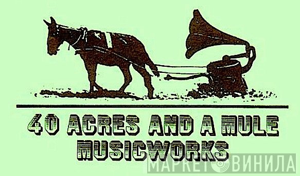 40 Acres And A Mule MusicWorks - Винил CD и Кассеты лейбла 40 Acres And A Mule MusicWorks на сайте МаркетВинила