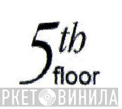 5th Floor - Винил CD и Кассеты лейбла 5th Floor на сайте МаркетВинила