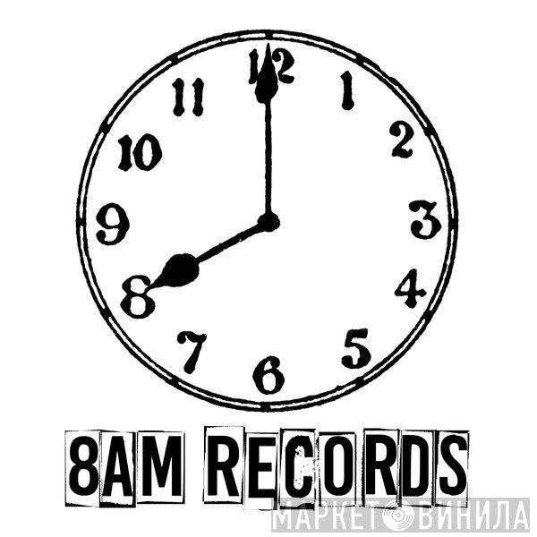 8am records - Винил CD и Кассеты лейбла 8am records на сайте МаркетВинила