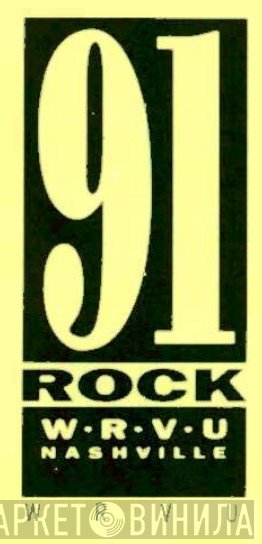91 WRVU Nashville - Винил CD и Кассеты лейбла 91 WRVU Nashville на сайте МаркетВинила