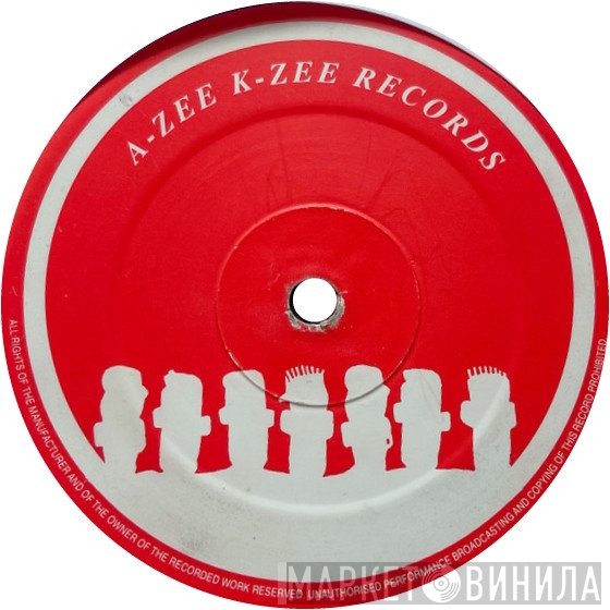 A-Zee K-Zee Records - Винил CD и Кассеты лейбла A-Zee K-Zee Records на сайте МаркетВинила