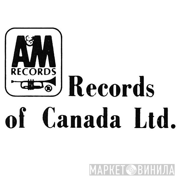 A&M Records Of Canada Limited - Винил CD и Кассеты лейбла A&M Records Of Canada Limited на сайте МаркетВинила