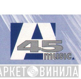 A45 Music - Винил CD и Кассеты лейбла A45 Music на сайте МаркетВинила