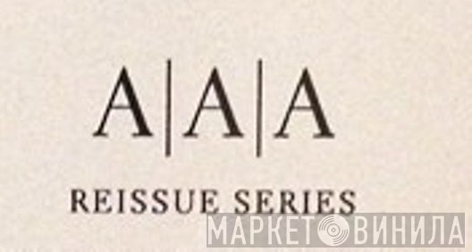 AAA Reissue Series - Винил CD и Кассеты лейбла AAA Reissue Series на сайте МаркетВинила