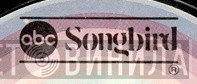 ABC Songbird - Винил CD и Кассеты лейбла ABC Songbird на сайте МаркетВинила