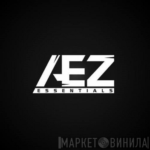 AEZ Essentials - Винил CD и Кассеты лейбла AEZ Essentials на сайте МаркетВинила