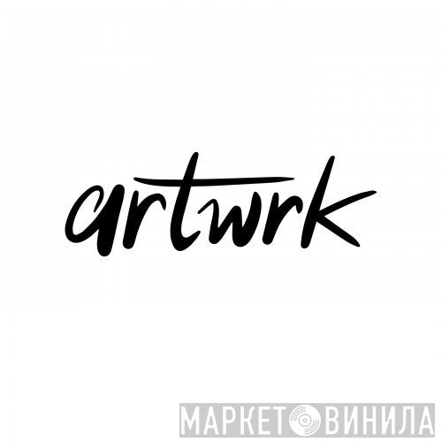 ARTWRK - Винил CD и Кассеты лейбла ARTWRK на сайте МаркетВинила