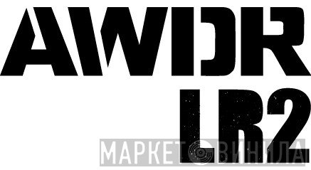AWDR/LR2 - Винил CD и Кассеты лейбла AWDR/LR2 на сайте МаркетВинила