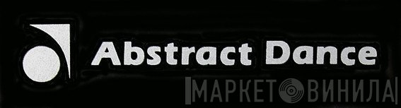 Abstract Dance - Винил CD и Кассеты лейбла Abstract Dance на сайте МаркетВинила