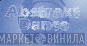 Abstrakt Dance - Винил CD и Кассеты лейбла Abstrakt Dance на сайте МаркетВинила