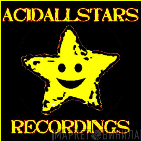 Acid All Stars - Винил CD и Кассеты лейбла Acid All Stars на сайте МаркетВинила