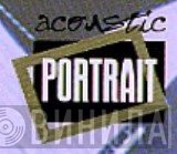 Acoustic Portrait - Винил CD и Кассеты лейбла Acoustic Portrait на сайте МаркетВинила