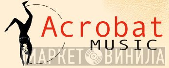 Acrobat Music - Винил CD и Кассеты лейбла Acrobat Music на сайте МаркетВинила